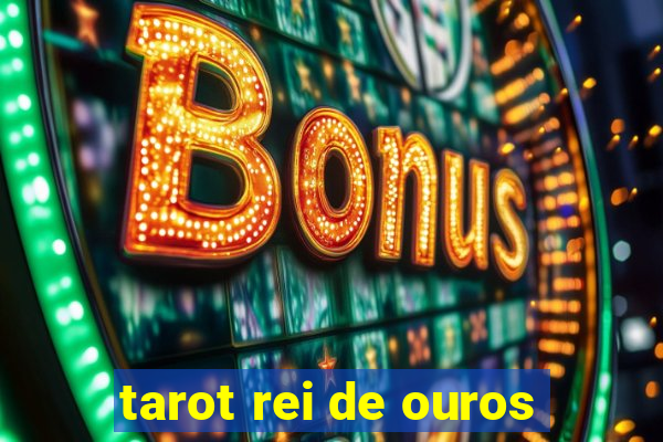 tarot rei de ouros